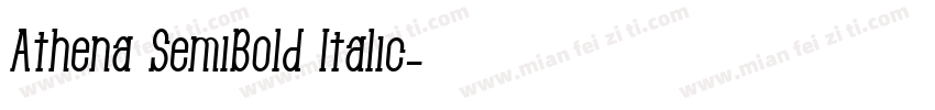 Athena SemiBold Italic字体转换